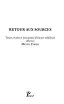 Copertina  Retour aux sources : Textes, études et documents d'histoire médiévale offert à Michel Parisse