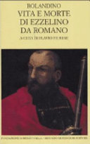 Copertina  Vita e morte di Ezzelino da Romano : Cronaca