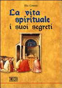 Copertina  La vita spirituale, i suoi segreti