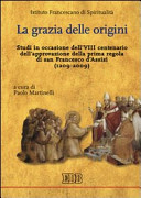 Copertina  La vita secondo il vangelo. Il moderno management e la regola di s. Francesco d'Assisi