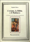Copertina  L'eremo, la Bibbia e il Medioevo in Umanisti veneti del primo Cinquecento