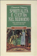 Copertina  Spiritualità e cultura nel Medioevo. Dodici percorsi nei territori del potere e della fede