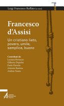 Copertina  Francesco d'Assisi. Un cristiano lieto, povero, umile, semplice, buono