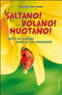 Copertina  Saltano! Volano! Nuotano! Tutti gli animali amici di san Francesco