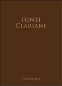 Copertina  Sermoni editi . - In: Fonti Clariane. - S. Maria degli Angeli - Assisi : Edizioni Porziuncola, 2013. - pp. 1091-1209.