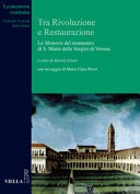 Copertina  Tra rivoluzione e Restaurazione : le memorie del monastero di S. Maria delle Vergini di Verona