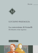 Copertina  La conversione di Gemelli : Da Edoardo a frate Agostino