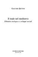 Copertina  Il male nel medioevo. Dibattito teologico e sviluppi sociali
