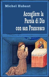 Copertina  Accogliere la Parola di Dio con san Francesco