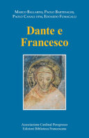 Copertina  Dante e Francesco : Atti dell'XI Convegno ; Pozzuolo Martesana 9 ottobre 2021