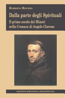 Copertina  Dalla parte degli Spirituali : Il primo secolo dei Minori nella Cronaca di Angelo Clareno