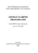 Copertina  Angelo Clareno francescano : Atti del XXXIV Convegno Internazionale. Assisi, 5-7 ottobre 2006
