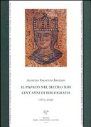 Copertina  Il papato nel secolo XIII. Cent'anni di bibliografia (1875-2009)