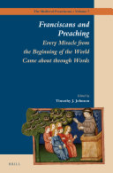 Copertina  Franciscans and Preaching. Every Miracle from the Beginning of the World came about through Words