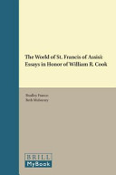 Copertina  The World of St. Francis of Assisi. Essays in Honor of William R. Cook