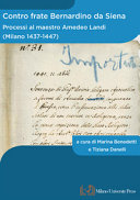 Copertina  Contro frate Bernardino da Siena : Processi al maestro Amedeo Landi (Milano 1437-1447)